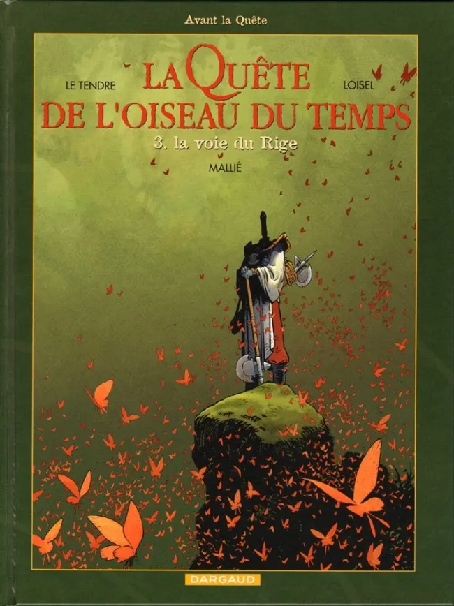 La quête de l'oiseau du temps 7. La voie du Rige