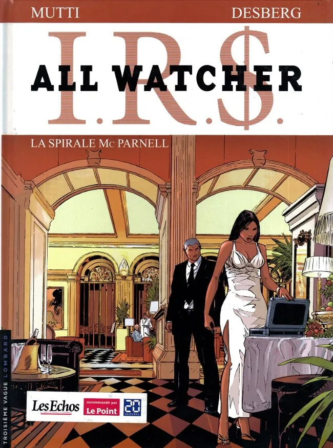 I.R.$ All Watcher 4 La spirale Mc Parnell